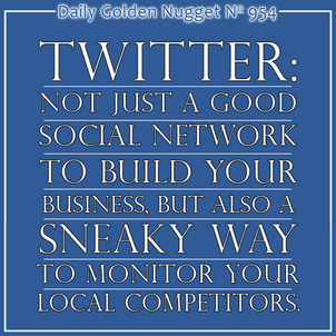 Using Twitter To Spy On The Competition 1019-daily-golden-nugget-954 Using Twitter To Spy On The Competition 1019-daily-golden-nugget-954