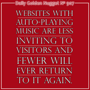 Auto-Play Music is Bad for Your Website 1540-daily-golden-nugget-907 Auto-Play Music is Bad for Your Website 1540-daily-golden-nugget-907