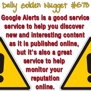 A Refresher on Google Alerts 1621-daily-golden-nugget-678 A Refresher on Google Alerts 1621-daily-golden-nugget-678
