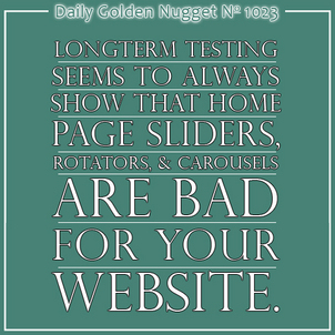 Home Page Sliders and Rotators are Bad 2050-daily-golden-nugget-1023 Home Page Sliders and Rotators are Bad 2050-daily-golden-nugget-1023