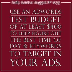 AdWords Test Budgets Help Discover Keywords 3114-daily-golden-nugget-1039