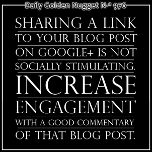 Thoughtful Sharing of Blogs on Google+ 3372-daily-golden-nugget-976