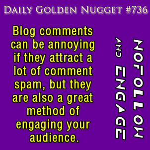 Controlling and Engaging Your Blog Comments 365-daily-golden-nugget-736