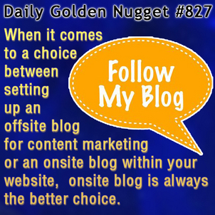 Onsite Blogging Compared to Offsite Blogging 4029-daily-golden-nugget-827 Onsite Blogging Compared to Offsite Blogging 4029-daily-golden-nugget-827