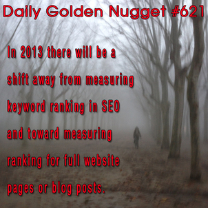 2013 Prediction: Keyword Ranking Doesnt Matter Anymore 4631-daily-golden-nugget-621 2013 Prediction: Keyword Ranking Doesnt Matter Anymore 4631-daily-golden-nugget-621