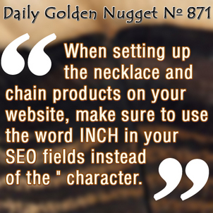 SEO Concerns When Using the Word Inch or the Quote Character 6644-daily-golden-nugget-871