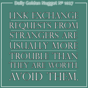 Link Exchanges That Are More Than Meets The Eye 8193-daily-golden-nugget-1027