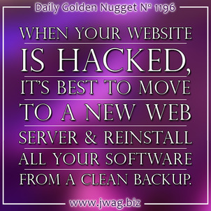 Identifying and Dealing With A Hacked Website daily-golden-nugget-1196-18 Identifying and Dealing With A Hacked Website daily-golden-nugget-1196-18