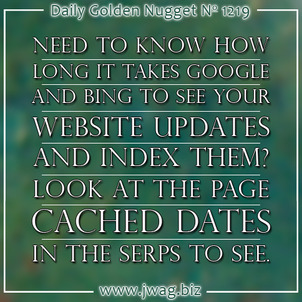 Google and Bing Web Page Cached Dates daily-golden-nugget-1219-38