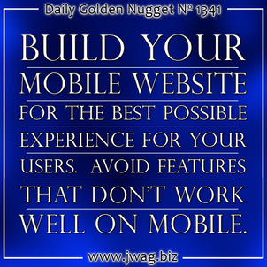 3 Mobile Website Considerations for 2015 and Beyond daily-golden-nugget-1341-56 3 Mobile Website Considerations for 2015 and Beyond daily-golden-nugget-1341-56