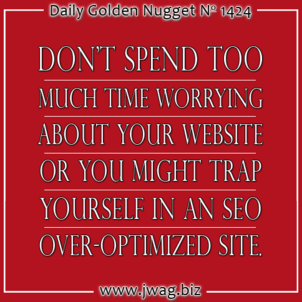 SEO Micromanaging Can Lead to Over-Optimization daily-golden-nugget-1424-94