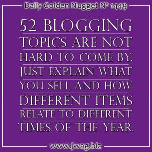 How To Think of 52 Different Blogging Topics For Your Content Creation Calendar daily-golden-nugget-1449-19