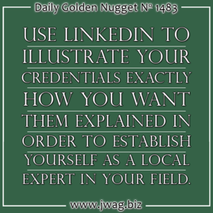 Using LinkedIn to Establish Your Credibility as an Expert daily-golden-nugget-1483-64 Using LinkedIn to Establish Your Credibility as an Expert daily-golden-nugget-1483-64