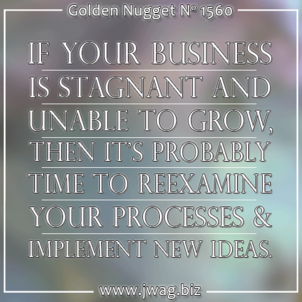 Embrace Change to Prevent Business Stagnation daily-golden-nugget-1560-19 Embrace Change to Prevent Business Stagnation daily-golden-nugget-1560-19